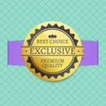 Best Choice Exclusive Premium Quality Golden Label Royalty Free Stock Photo