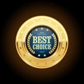 Best choice golden insignia - medal Royalty Free Stock Photo