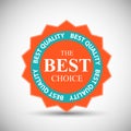 Best Choice Label in retro vintage design Vector Illustration Royalty Free Stock Photo