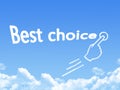 Best choice message cloud shape Royalty Free Stock Photo