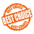 Best choice rubber stamp, better selection Royalty Free Stock Photo