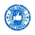 Best choice stamp, quality mark thumb up imprint