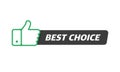 Best choice on white background. Green recommended banner. Vector illustration.