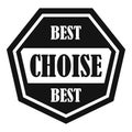 Best choise label icon, simple style