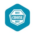 Best choise label icon, simple style