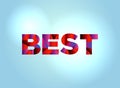 Best Concept Colorful Word Art Royalty Free Stock Photo