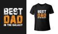 Best Dad In the Galaxy T-shirt design vector Template design for your Brand Royalty Free Stock Photo