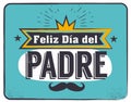 The best Dad in the World - World s best dad - spanish language. Happy fathers day - Feliz dia del Padre - quotes