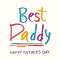 Best Daddy. Bright colors handwritten logo.