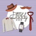 Best daddy ever hat mustache necktie watch and suit vector design