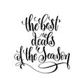 the best deals of the season black and white hand lettering inscription