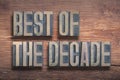 Best of the decade wood