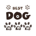 ``Best Dog Mom`` text with doodle paw prints. Happy Mother`s Day, Valentine`s Day, Birthday, t-shirt...etc design element. greetin