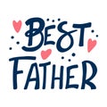 Best father hand drawn vector phrase. Phrase with color doodle symbols composition. Inscription on a white background.