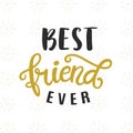 Best Friend Ever hand written brush lettering Royalty Free Stock Photo