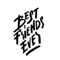 Best Friend Ever Vector illustration Royalty Free Stock Photo