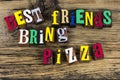 Best friends pizza food friendship party love fun Royalty Free Stock Photo