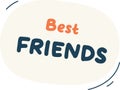 Best Friends Lettering Bubble Royalty Free Stock Photo