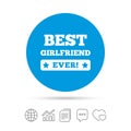 Best girlfriend ever sign icon. Award symbol.