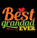 best grandad ever, funny dad father\'s day gift tee template