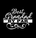 best grandad by par  awesome granddaddy t shirt design  happy fathers day gift Royalty Free Stock Photo