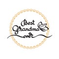 Best Grandma Ever handwritten lettering. Grandparents day emblem Royalty Free Stock Photo