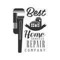 Best Home Repair and Renovation Service Black And White Sign Design Template With Text And Wrench