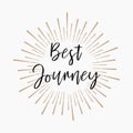 Best Journey. Gold glitter background