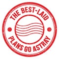 THE BEST-LAID PLANS GO ASTRAY text on red round postal stamp sign