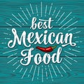 Best mexican food lettering on dark background