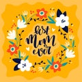 Best mom ever greeting card. Modern flat cartoon style. Royalty Free Stock Photo