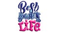 Best moments of my life beautiful and colorful text