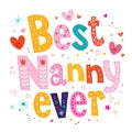 Best nanny ever Royalty Free Stock Photo