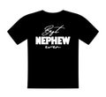 Best nephew ever, T shirt lettering, greeting print template. Gift for nephew birthday, saying for tshirt, sweatshirt