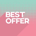 Best offer sale banner vector template on retro halftone style background with long shadow typography. Royalty Free Stock Photo