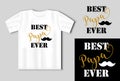 Best papa ever quote. Vector lettering for t shirt, poster, card. Happy fathers day concept