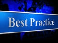 Best Practice Indicates Number One And Chief