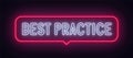 Best Practice neon sign in the speech bubble on black background. Royalty Free Stock Photo