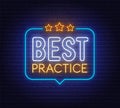 Best Practice neon sign in the speech bubble on brick wall background. Royalty Free Stock Photo