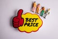 Best Price concept. Abstract speech bubble with text and miniature human figures on a white background Royalty Free Stock Photo