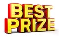 Best prize 3d word made from red and yellow isolated on white background. 3d illustration.