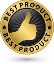 Best product golden sign with thumb up, vector illustration