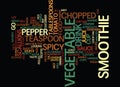 Best Recipes Spicy Vegetable Smoothie Word Cloud Concept