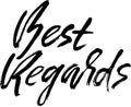 Best Regards. Hand Drawn Modern Dry Brush Lettering.