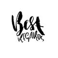 Best Regards. Hand drawn modern dry brush lettering. Handwritten calligraphy card. Vector illustration.