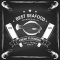 Best seafood. Fresh Alaska sole or flounder on chalkboard. Vector. For seafood emblem, sign, patch, shirt, menu