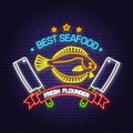 Best seafood. Fresh Alaska sole or flounder neon sign. Vector. For seafood emblem, sign, patch, shirt, menu restaurants