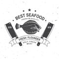 Best seafood. Fresh Alaska sole or flounder. Vector illustration. For seafood emblem, sign, patch, shirt, menu