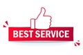 Best Service Label. Thumb up web banner. Vector