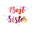Best sister - handwritten lettering Royalty Free Stock Photo